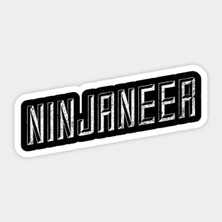 Ninjaneer white distressed retro text design for Engineers that are Engineering Ninjas Sticker